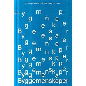 Byggemenskaper Handbok Om Att Bygga Tillsammans