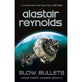 Slow Bullets
