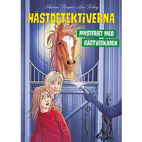 Hästdetektiverna. Mysteriet Med Hästviskaren