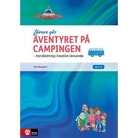 Lärare Gör Äventyret På Campingen Handledning I Kreativt Skrivande