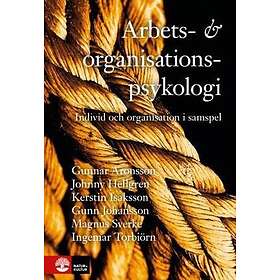 Arbets- Och Organisationspsykologi- Individ Organisation I Samspel
