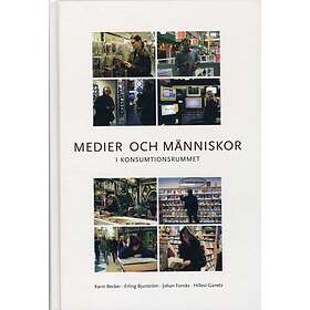 Medier Och Människor I Konsumtionsrummet