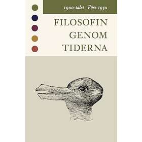 Filosofin Genom Tiderna. 1900-talet. Före 1950 Texter