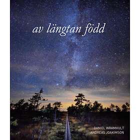Av Längtan Född