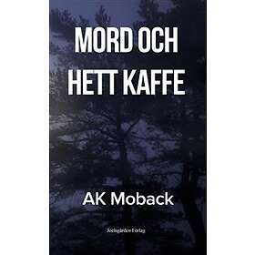 Mord Och Hett Kaffe