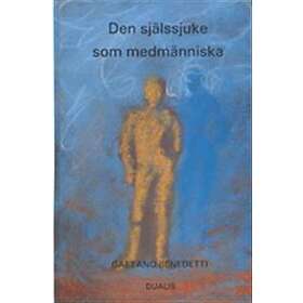 Själssjuke Som Medmänniska