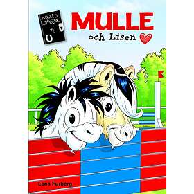 Mulles Dagbok 10- Mulle Och Lisen