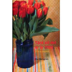 Tänk Att Det Är År 2000 Erikas Dagbok