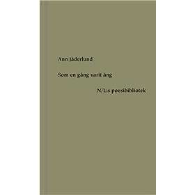 Som En Gång Varit Äng