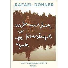 Människan Är Ett Känsligt Djur