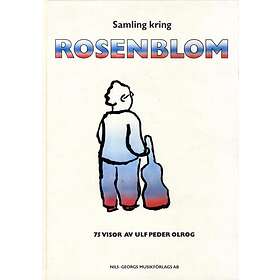 Samling Kring Rosenblom 75 Visor Av Ulf Peder Olrog
