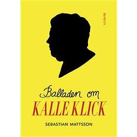 Balladen Om Kalle Klick