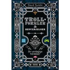 Trollformler Och Besvärjelser För Vardagliga Händelser