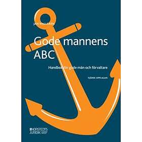 Gode Mannens Abc Handbok För Män Och Förvaltare