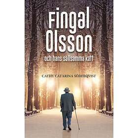 Fingal Olsson Och Hans Sällsamma Katt