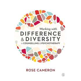 Working With Difference And Diversity In Counselling Psychotherapy