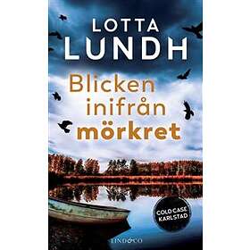Blicken Inifrån Mörkret