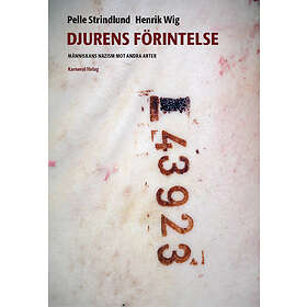 Djurens Förintelse Människans Nazism Mot Andra Arter