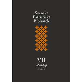 Svenskt Patristiskt Bibliotek. Band 7, Mariologi