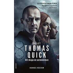 Fallet Thomas Quick Att Skapa En Seriemördare