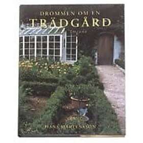 Drömmen Om En Trädgård Lilla Toscana