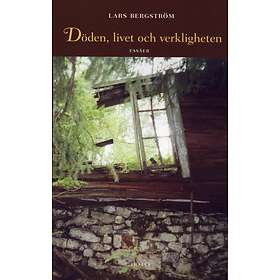 Döden, Livet Och Verkligheten