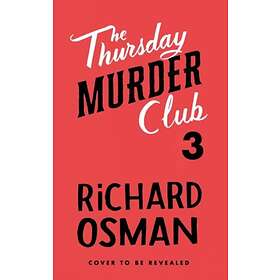 Thursday Murder Club Book 3 The Third In My