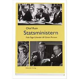 Statsministern Från Tage Erlander Till Göran Persson
