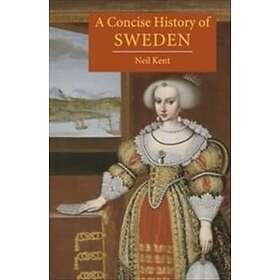 A Concise History Of Sweden