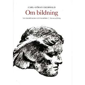 Om Bildning Tio Dagböckers Vittnesbörd
