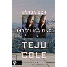 Kända Och Underliga Ting Essäer