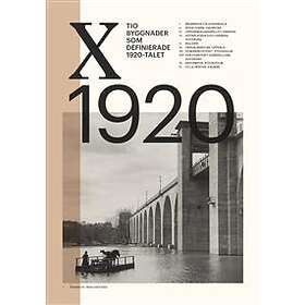 Tio Byggnader Som Definierade 1920-talet