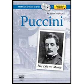 Haylock Julian: Puccini His Life And Music