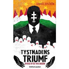 Tystnadens Triumf En Bild Av Det Nya Ungern