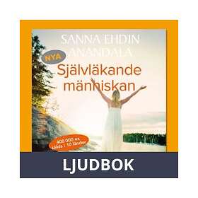 Storyside Nya självläkande människan, Ljudbok
