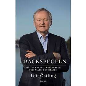 Ekerlids I backspegeln : min tid i Scania, Volkswagen och Wallenbergsf