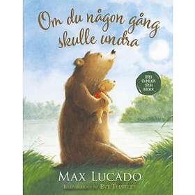 Om du någon gång skulle undra