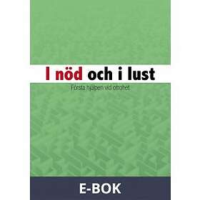 Friare Liv I nöd och i lust : Första hjälpen vid otrohet (E-bok)