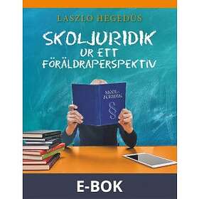 Skoljuridik ur ett föräldraperspektiv (E-bok)