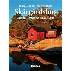 Skärgårdshus : historia, byggstilar och livsöden