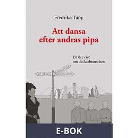 Att dansa efter andras pipa: En deckare om deckarbrans