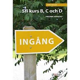 Gleerups Utbildning AB Ingång sfi kurs B, C och D, textbok