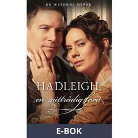 Hadleigh, en rättrådig lord (E-bok)