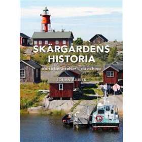 Skärgårdens historia : korta berättelser då och nu
