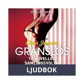 Lusthuset Gränslös 10 noveller (samlingsvolym), Ljudbok