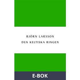 Den keltiska ringen (E-bok)