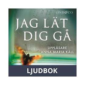Jag lät dig gå, Ljudbok