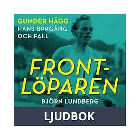 Historiska Media Frontlöparen. Gunder Hägg hans uppgång och fall, Lj