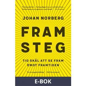 Volante Framsteg : tio skäl att se fram emot framtiden, (E-bok)
