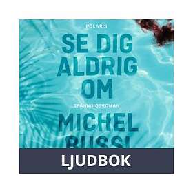Se dig aldrig om, Ljudbok